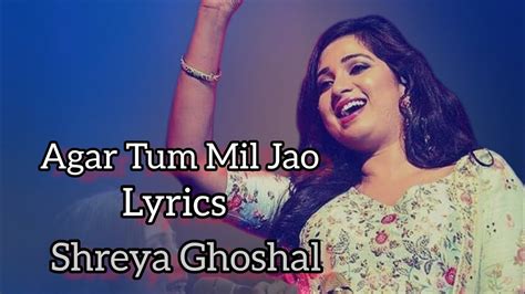 agar tum mil jao lyrics|agar tum mil jao lyrics english.